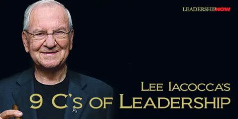 Lee Iacoccas C S Of Leadership Leading Blog A Leadership Blog