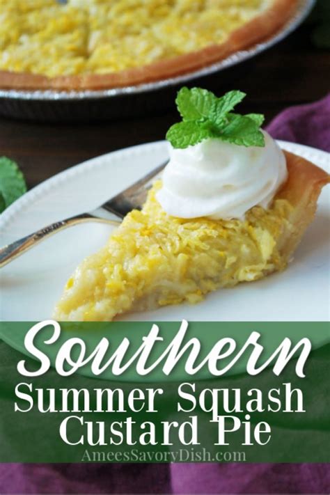 Summer Squash Pie Gluten Free Option Amees Savory Dish