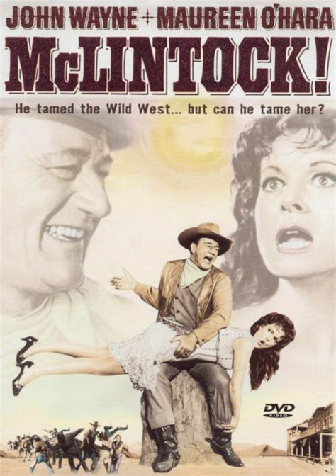 Mclintock 1963 Andrew V Mclaglen Synopsis Characteristics