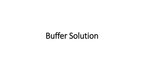 Solution Buffer Solution Studypool