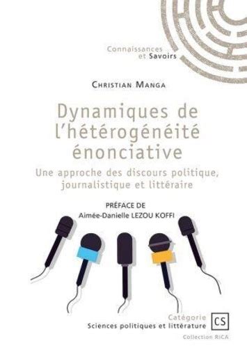 Dynamiques De Lhétérogénéité énonciative Une Approche Des Discours