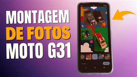 Como Fazer Montagem De Fotos No Celular Motorola Moto G Youtube