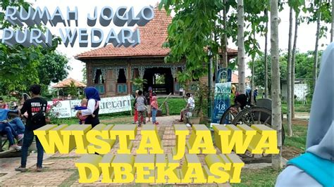 WISATA RUMAH JOGLO DI BEKASI UTARA MUTIARA GADING CITY BABELAN YouTube