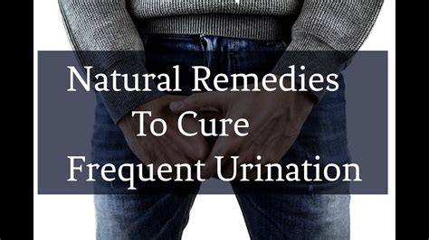 Natural Remedies To Cure Frequent Urination Youtube