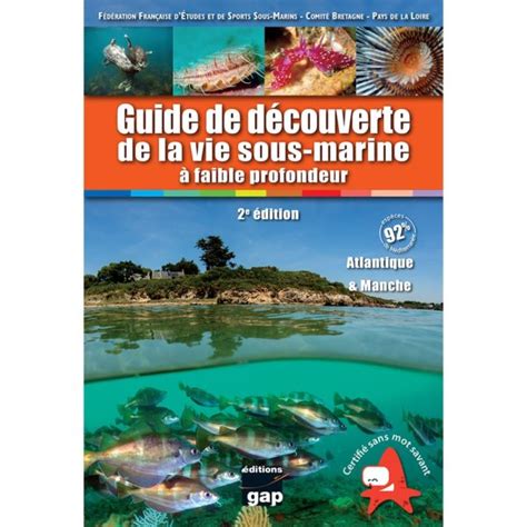 Guide de découverte de la vie sous marine à faible profondeur 2ème