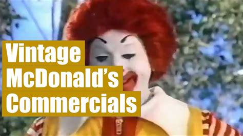 Old Mcdonalds Commercials From The 70s 80s And 90s Travel Back In