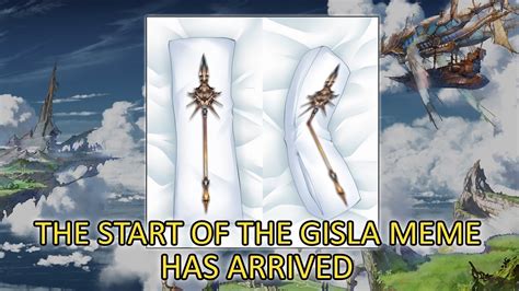 【granblue Fantasy】the Start Of The Gisla Meme Has Arrived Youtube