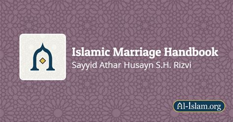 Components Of An Ideal Islamic Marriage Islamic Marriage Handbook