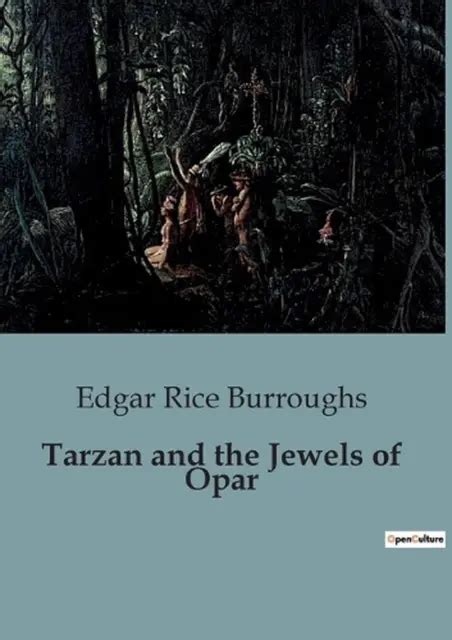 TARZAN AND THE Jewels Of Opar By Edgar Rice Burroughs Paperback Book