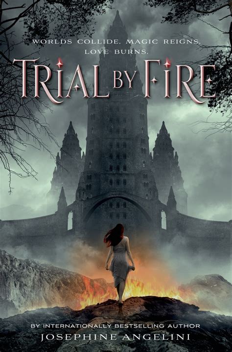 Trial By Fire Josephine Angelini Macmillan