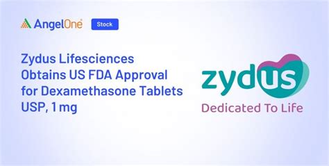 Zydus Lifesciences Fda Approves Dexamethasone Tablets Usp Mg Angel One