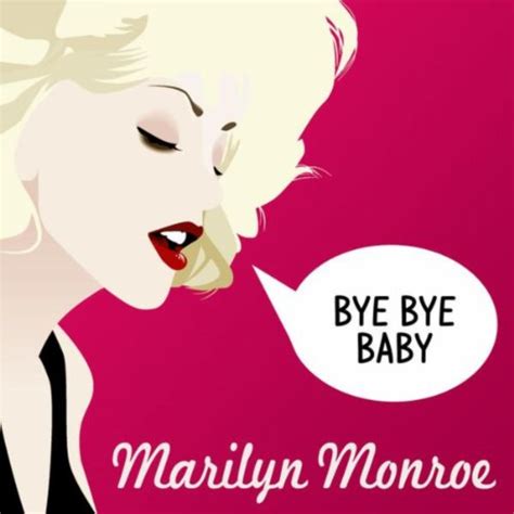 Bye Bye Baby By Marilyn Monroe On Amazon Music Amazon Co Uk