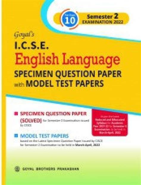 Goyal S Icse English Language Specimen Question Paper With Model Test Papers For Class 10