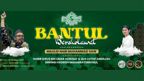 BANTUL BERSHOLAWAT BERSHOLAWAT BERSAMA HABIB IDRUS BIN UMAR ASSEGAF