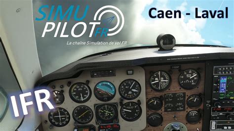 Simu Msfs Vol Ifr Caen Lfrk Laval Lfov En Beechcraft Bonanza