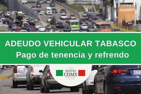 Adeudo Vehicular Tabasco Pago De Tenencia Y Refrendo