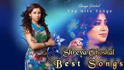 Shreya Ghoshal Bestever Songs Best Song Collection Top Hits Songs