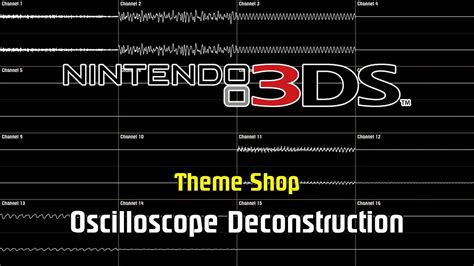 Nintendo 3ds Theme Shop Oscilloscope Deconstruction Youtube