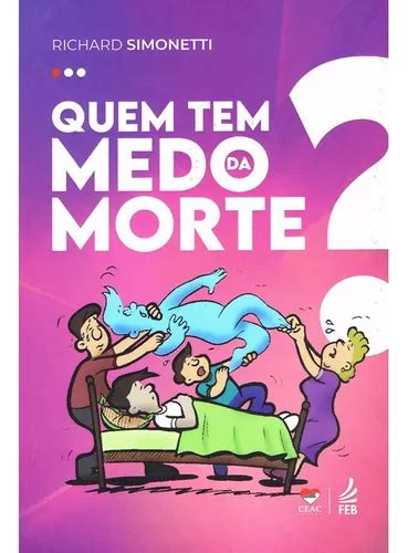 Quem Tem Medo Da Morte Mercadolivre