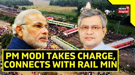 Odisha Train Accident PM Modi Speaks To Railway Minister Ashwini