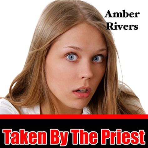 Taken By The Priest Taboo Forced Erotica Audible Audio