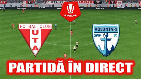 Uta Arad Fc Voluntari Live Liga Superliga Romania Grup