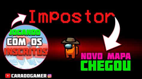 Live Among Us Ao Vivo Jogando Os Inscritos Pelo Discord Novo Mapa