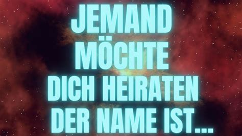 Gottes Botschaft Jemand möchte dich heiraten Der Name ist YouTube