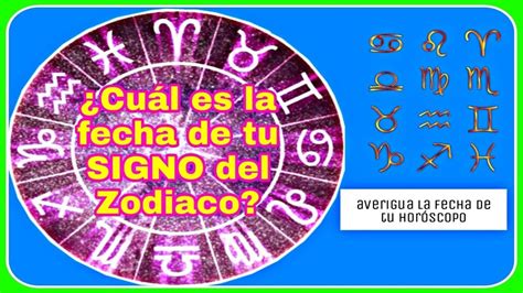 Cuál Es Mi Signo Zodiacal Del Horóscopo Según La Fecha De Nacimiento