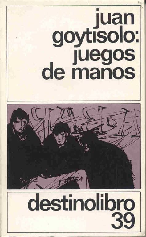 Juegos De Manos Juegos De Manos Goytisolo Juan