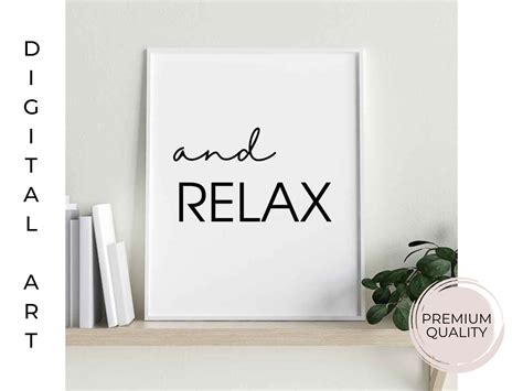 And Relax Digital Quote Printable Positive Quotes Home Wall Art Quote