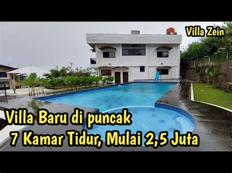 VILLA BARU DI PUNCAK 7 KAMAR TIDUR MULAI 2 5 JUTA VILLA ZEIN