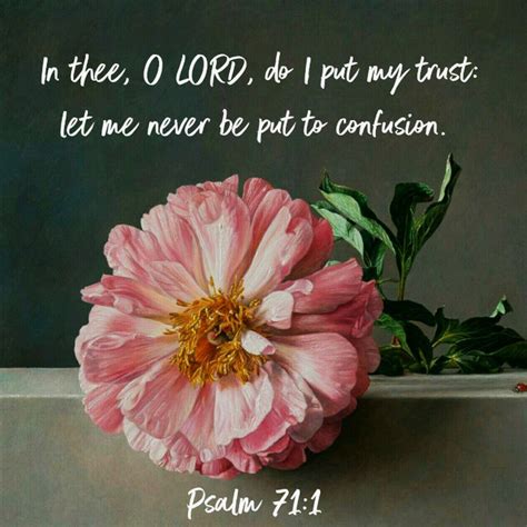 Psalm Kjv In Thee O Lord Do I Put My Trust Let Me Never Be