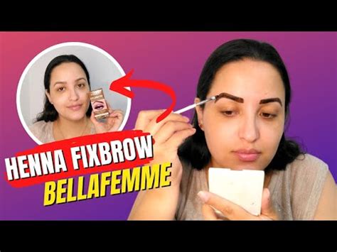 Corre O De Sobrancelhas Henna Da Bellafemme Fix Brow Youtube