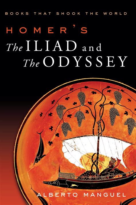 Homers The Iliad And The Odyssey Alberto Manguel 9781741149005