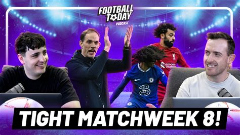 EPL Matchweek 8 Predictions Liverpool Vs Chelsea Clash Tuchel Steps