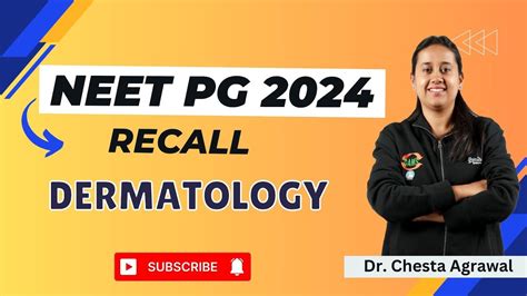 Neet Pg Recall Dermatology Dr Chesta Agarwal Youtube