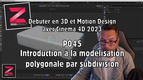 Débuter 3D Motion Design C4D 2023 P045 Introduction à la