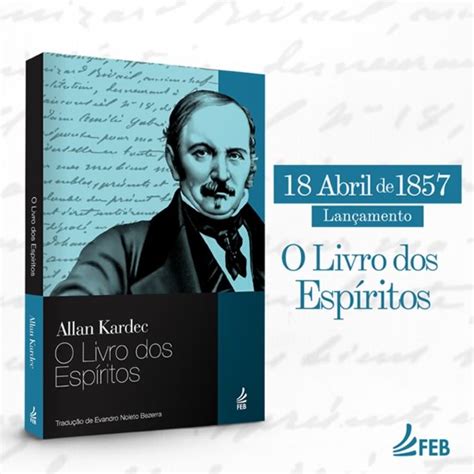 O Livro Dos Espiritos - 164 anos de publicação de O LIVRO DOS ESPÍRITOS - Garanhuns Espírita