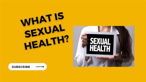 What Is Sexual Health Youtube