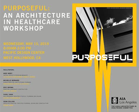 Purposeful Architecture In Healthcare Workshop Aia Los Angeles