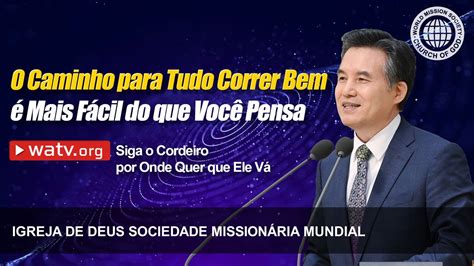 Siga o Cordeiro por Onde Quer que Ele Vá Igreja de Deus IDDSMM