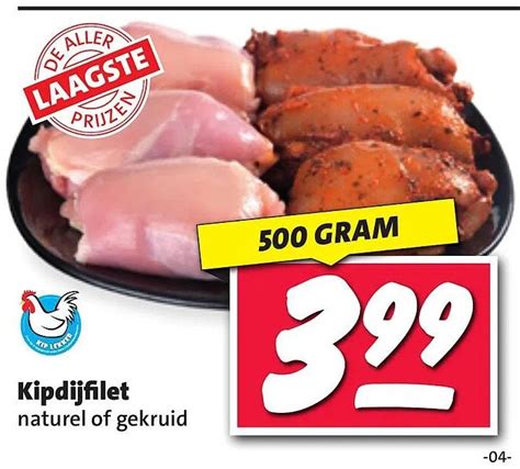 Kipdijfilet Naturel Of Gekruid Aanbieding Bij Nettorama