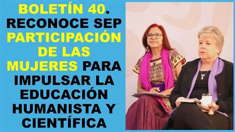 Soy Docente BOLETÍN 40 RECONOCE SEP PARTICIPACIÓN DE LAS MUJERES PARA