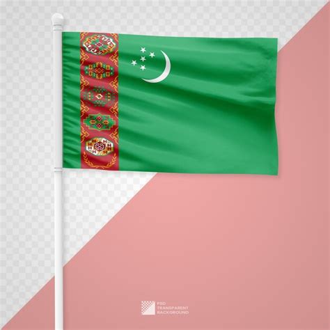 Premium PSD Waving The Turkmenistan Flag On A White Metal Pole