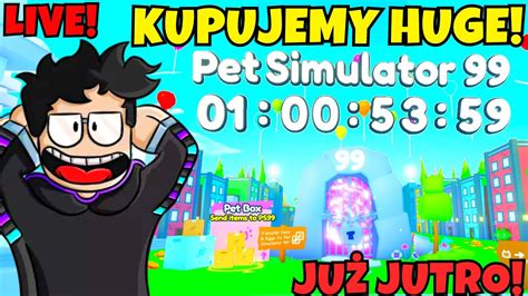 LIVE PRZYGOTOWANIA DO Pet Simulator 99 KUPUJEMY HUGE Konkursy I