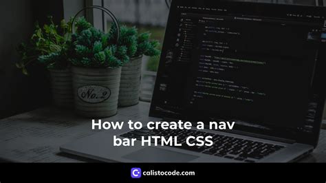 How to Create a Nav Bar HTML CSS - Calisto Code