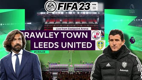 Fifa Crawley Town Vs Leeds Youtube