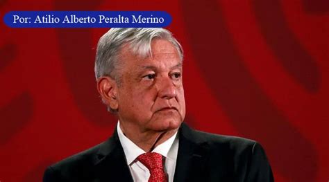 Carta Abierta Al Presidente AndrÉs Manuel LÓpez Obrador