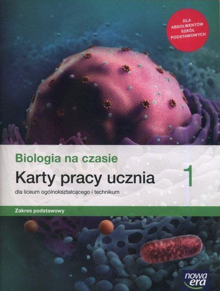 Biologia Na Czasie Karty Pracy Ucznia Zakres Podstawowy Januszewska